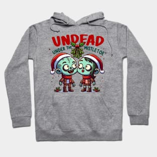 Undead Under the Mistletoe Hoodie